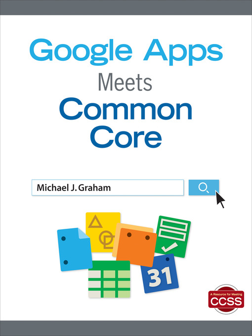 Title details for Google Apps Meets Common Core by Michael J. Graham - Available